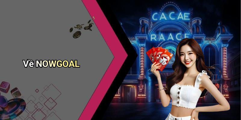 Về NOWGOAL