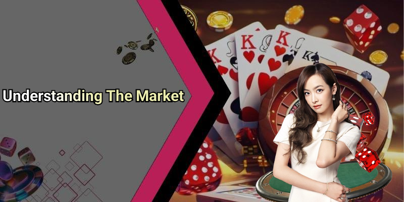 Understanding The Market