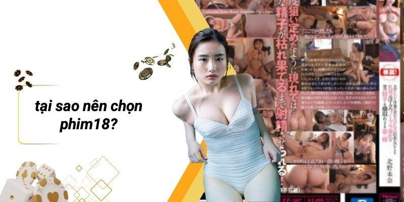 Tại Sao Nên Chọn PHIM18?