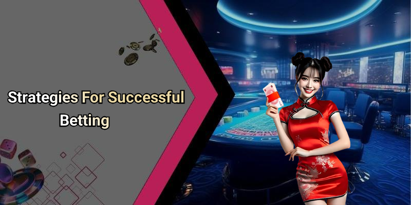 Strategies For Successful Betting