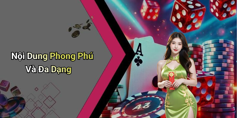 Nội Dung Phong Phú Và Đa Dạng