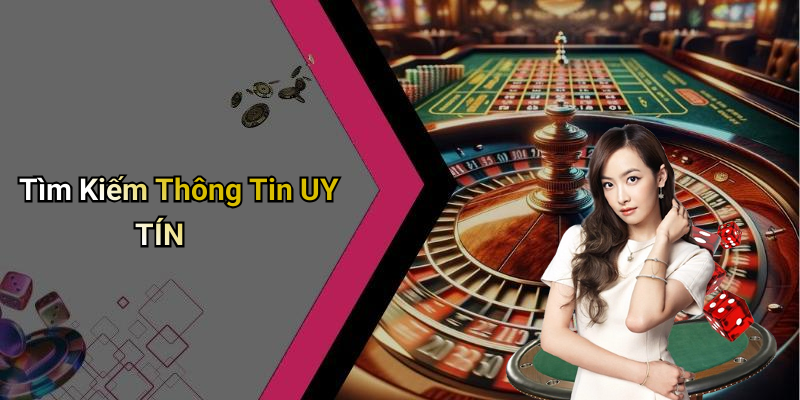 Tìm Kiếm Thông Tin UY TÍN