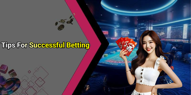 Tips For Successful Betting